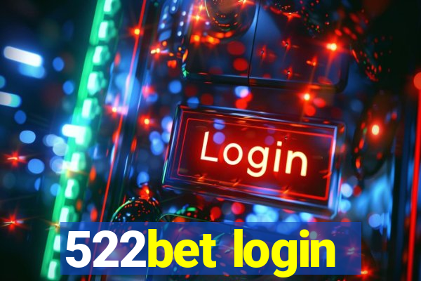 522bet login